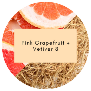 Pink Grapefruit + Vetiver 8